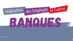 Fermeture des agences bancaires : FO Banques exige un dialogue social à la hauteur des enjeux humains, territoriaux et technologiques