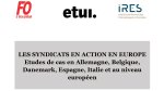 Les syndicats en action en Europe : Etudes de cas en Allemagne, Belgique, Danemark, Espagne, Italie et au niveau européen