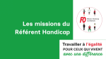 Les missions du référent handicap