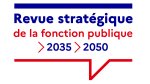 La Revue stratégique de la fonction publique, nouvelle attaque au statut ?